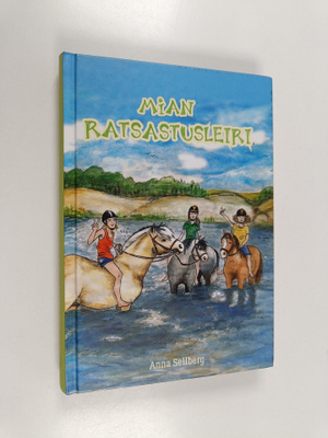 Anna Sellberg : Mian ratsastusleiri