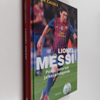 Luca Caioli : Messi : poika, josta tuli legenda - pikkukuva 1