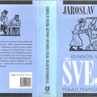 Hašek, J.: Kunnon sotamies Švejk maailmansodassa,OE 1992,K3+ - pikkukuva 1