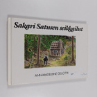 Ann-Madeleine Gelotte : Sakari Satusen seikkailut - pikkukuva 1