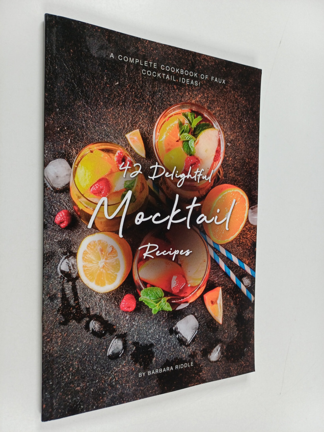Barbara Riddle : 42 Delightful Mocktail Recipes : A Compl...