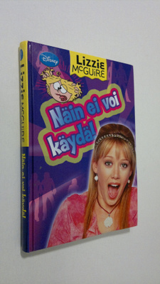 Alice Alfonsi : Lizzie McGuire : Näin ei voi käydä!