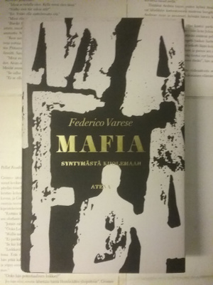 Federico Varese - Mafia: syntymästä kuolemaan (sid.)