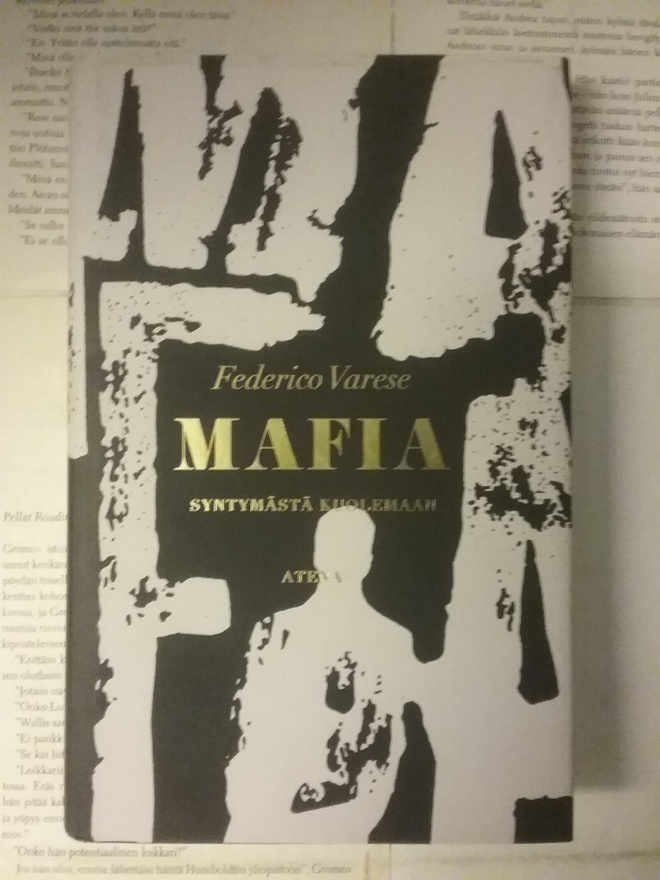 Federico Varese - Mafia: syntymästä kuolemaan (sid.)