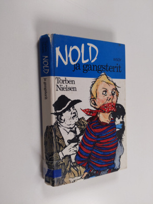 Torben Nielsen : Nold ja gangsterit