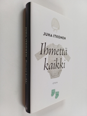 Juha Itkonen : Ihmettä kaikki