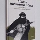 Aleksis Kivi : Linnan hirmuinen isäntä : Aleksis Kiven Se... - pikkukuva 1