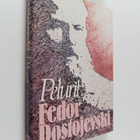 F. M Dostojevski : Pelurit - pikkukuva 1