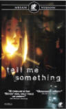 Tell Me Something (10 797) k -FI- DVD suomik. 1999 asia,1h