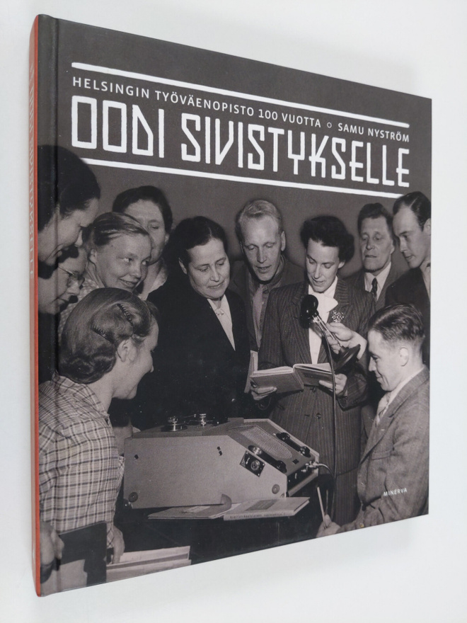 Samu Nyström : Oodi sivistykselle : Helsingin työväenopis...