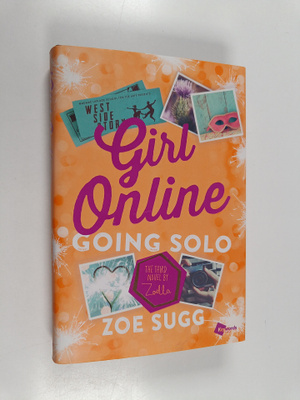 Zoe Sugg : Girl online : going solo