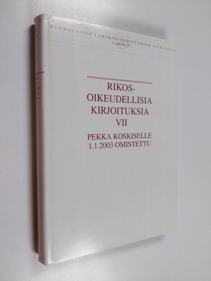 Rikosoikeudellisia kirjoituksia 7 : Pekka Koskiselle 1.1....