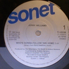 JERRY WILLIAMS :: WHO'S GONNA FOLLOW YOU HOME :: VINYYLI 7" - pikkukuva 3