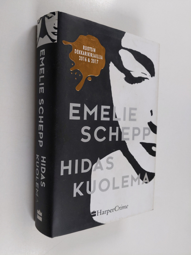 Emelie Schepp : Hidas kuolema