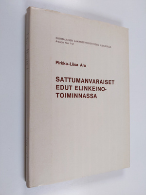 Pirkko-Liisa Aro : Sattumanvaraiset edut elinkeinotoiminn...