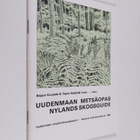 Uudenmaan metsäopas = Nylands skogsguide - pikkukuva 1