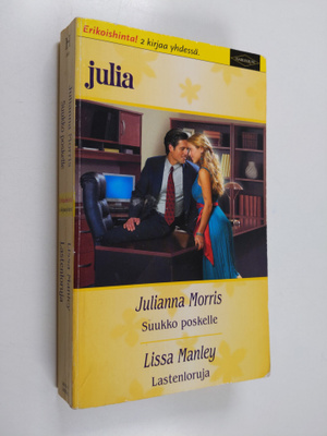 Julianna Morris ym. : Suukko poskelle ; Lastenloruja