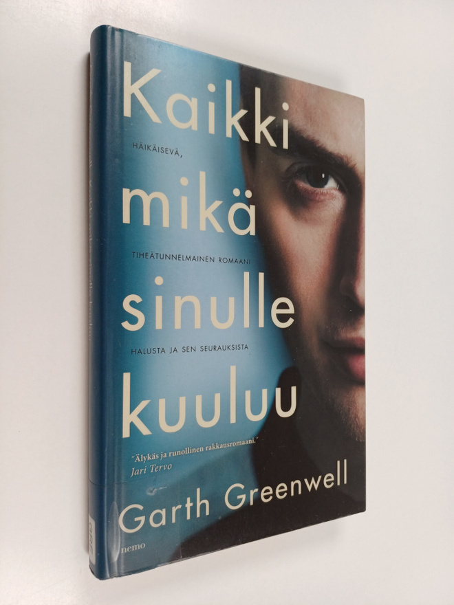 Garth Greenwell : Kaikki mikä sinulle kuuluu