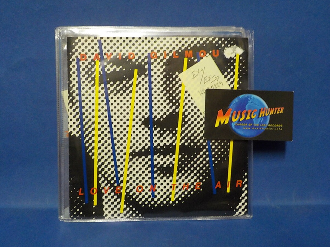 DAVID GILMOUR - LOVE ON THE AIR EX+/EX- 7"