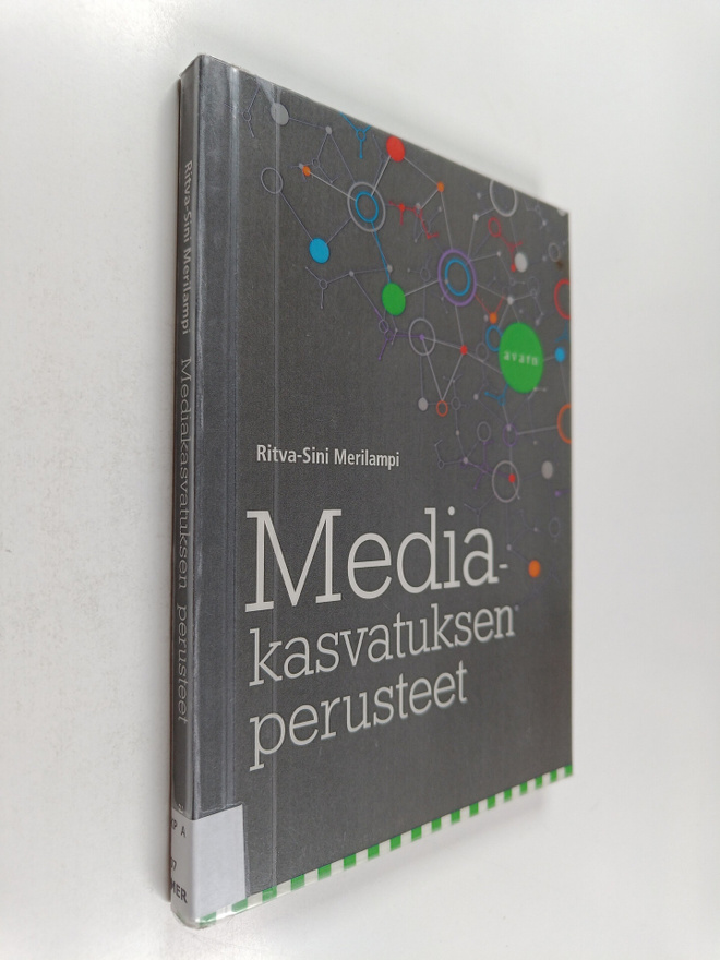 Ritva-Sini Merilampi : Mediakasvatuksen perusteet