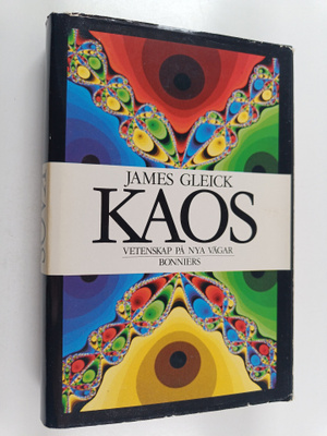 James Gleick : Kaos : vetenskap på nya vägar
