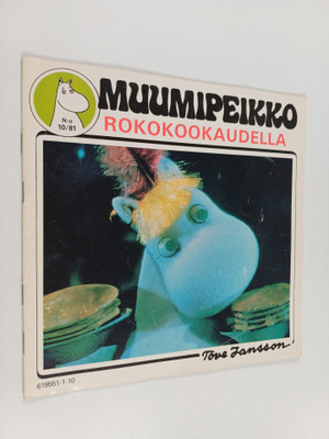 Tove Jansson : Muumipeikko 10/81 : Niiskuneiti rokokookau...