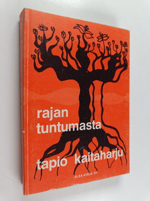 Tapio Kaitaharju : Rajan tuntumasta