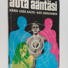 Anna-Liisa Aalto ym. : Auta ääntäsi : äänenkäyttäjän käsi... - pikkukuva 1