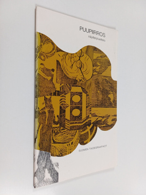 Puupiirros : näyttelyluettelo : puupiirroksia - värillisi...