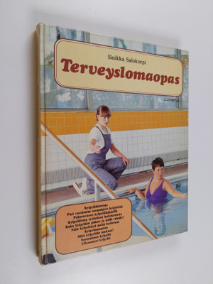 Sinikka Salokorpi : Terveyslomaopas