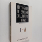 Frederick T. Wood : Dictionary of English colloquial idioms - pikkukuva 1
