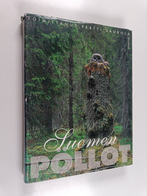 Pertti (toim.) Saurola : Suomen pöllöt