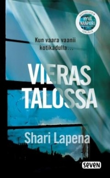 Shari Lapena - Vieras talossa