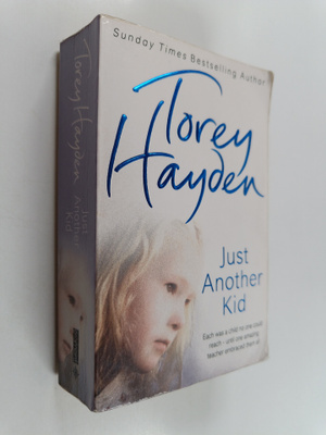 Torey Hayden : Just another kid