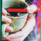 KEMISTI 1 Ihmisen ja elinympäristön kemia - pikkukuva 1
