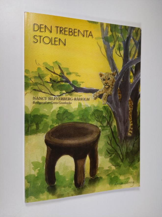 Nancy Silfverberg-Råholm : Den trebenta stolen : glimtar ...