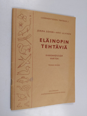 Jorma Soveri : Eläinopin tehtäviä : kansakouluja varten