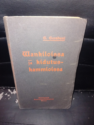 Gershuni : Vankiloissa ja kidutuskammioissa ( SIS POSTIKULU