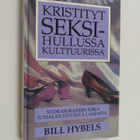 Bill Hybels : Kristityt seksihullussa kulttuurissa - pikkukuva 1