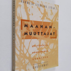Karmela Liebkind : Maahanmuuttajat : kulttuurien kohtaami... - pikkukuva 1