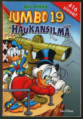 Aku Ankka Jumbo 19 Haukansilmä (Sanoma 2010)