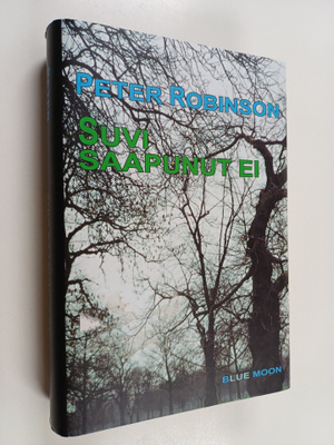 Peter Robinson : Suvi saapunut ei