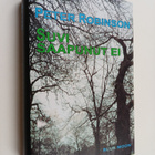 Peter Robinson : Suvi saapunut ei - pikkukuva 1