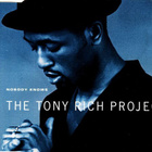 The Tony Rich Project • Nobody Knows CD Maxi-Single - pikkukuva 1