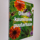 Sinikka Neuvonen : Oikotie kauniiseen puutarhaan - pikkukuva 1