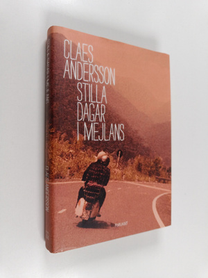 Claes Andersson : Stilla dagar i Mejlans