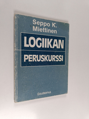 Seppo K. Miettinen : Logiikan peruskurssi