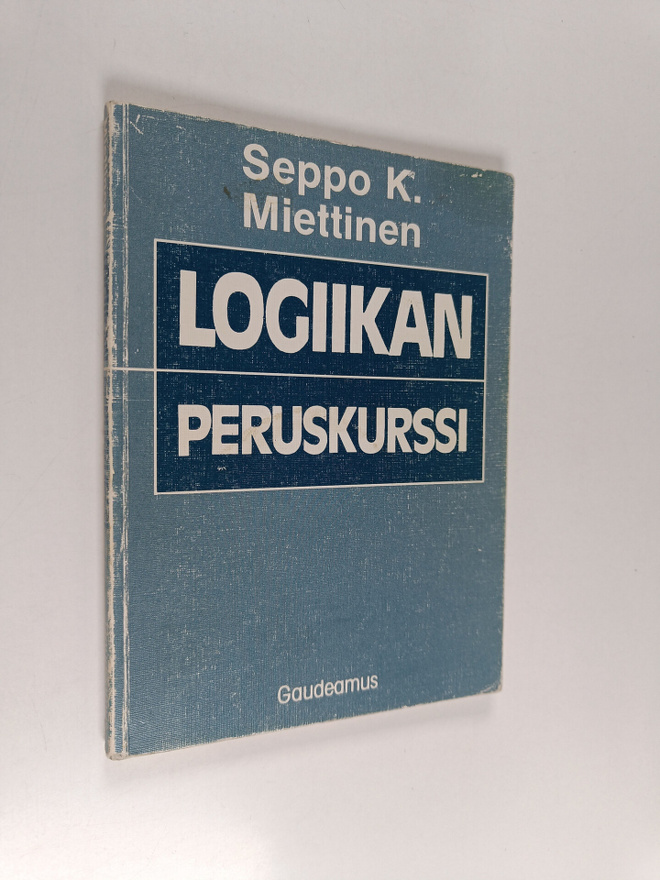 Seppo K. Miettinen : Logiikan peruskurssi