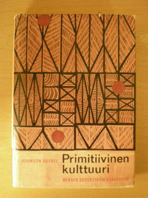 E. Adamson Hoebel: Primitiivinen kulttuuri
