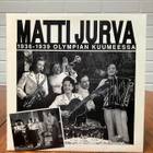Matti Jurva - 1936-1939 Olympian kuumeessa LP - pikkukuva 1